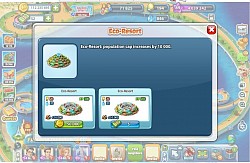 Acquisition of Eco Resort foundation, with Population Cap increase by 10,000. Cost : 5 Megabucks, or 50,000 Gold coins.