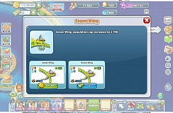 Green Wing - Started to lay the foundation of Green Wing, This will run entirely on Bioenergy. Population Cap increase by 2,700. Cost : 3 Megabucks, or 64,000 Gold coins.